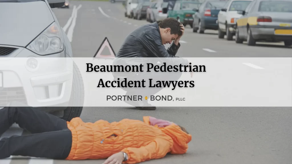 Pedestrian Accident Attorneys in Beaumont Free Consultations