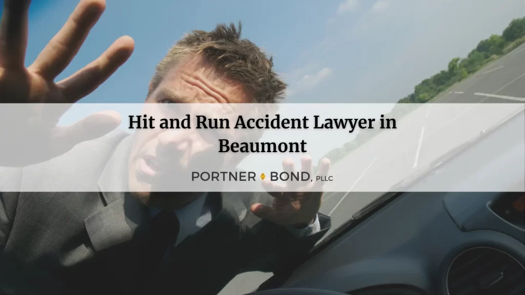 Beaumont Hit and Run Accident Lawyers